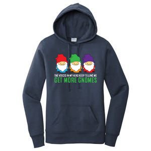 Voices In My Head Keep Telling Me Get More Gnomes Gift Women's Pullover Hoodie