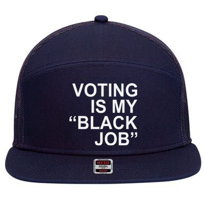 Voting Is My Black Job 7 Panel Mesh Trucker Snapback Hat