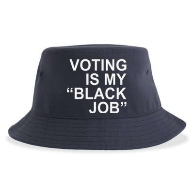 Voting Is My Black Job Sustainable Bucket Hat