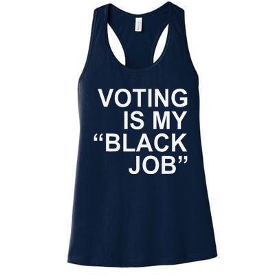 Voting Is My Black Job Women's Racerback Tank