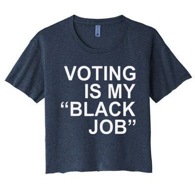 Voting Is My Black Job Women's Crop Top Tee