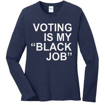 Voting Is My Black Job Ladies Long Sleeve Shirt