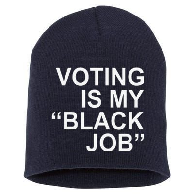 Voting Is My Black Job Short Acrylic Beanie