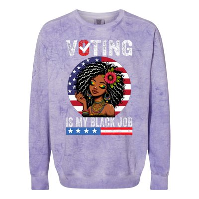 Voting Is My Black Job Colorblast Crewneck Sweatshirt