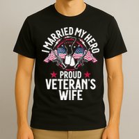 Veteran I Married My Hero Proud Veteran's Wife Memorial Day T-Shirt