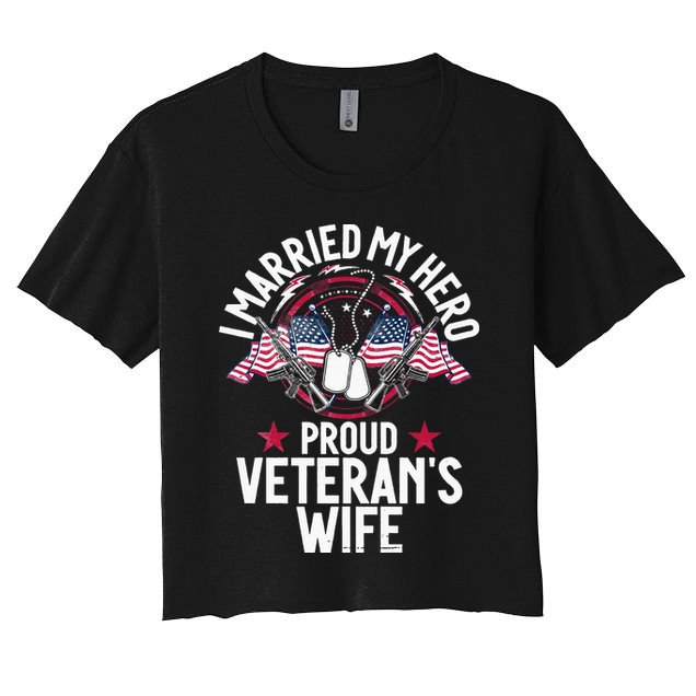 Veteran I Married My Hero Proud Veteran's Wife Memorial Day Crop Top