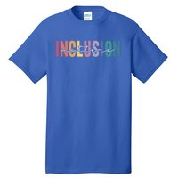 Vintage Inclusion Matters Special Education Neurodiversity Gift Tall T-Shirt