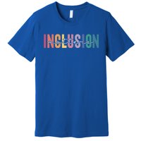 Vintage Inclusion Matters Special Education Neurodiversity Gift Premium T-Shirt