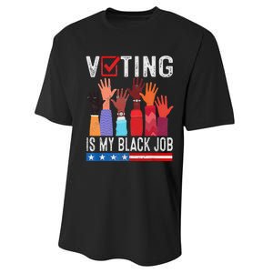 Voting Is My Black Job Flag Performance Sprint T-Shirt