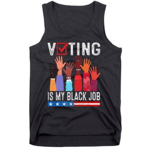 Voting Is My Black Job Flag Tank Top