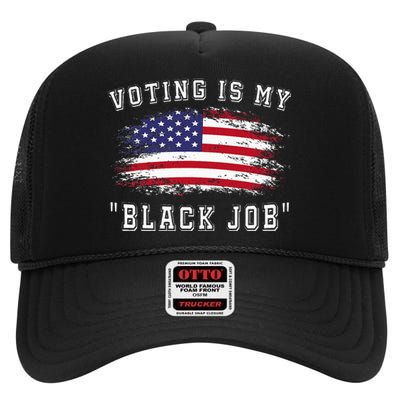 Voting Is My Black Job High Crown Mesh Back Trucker Hat