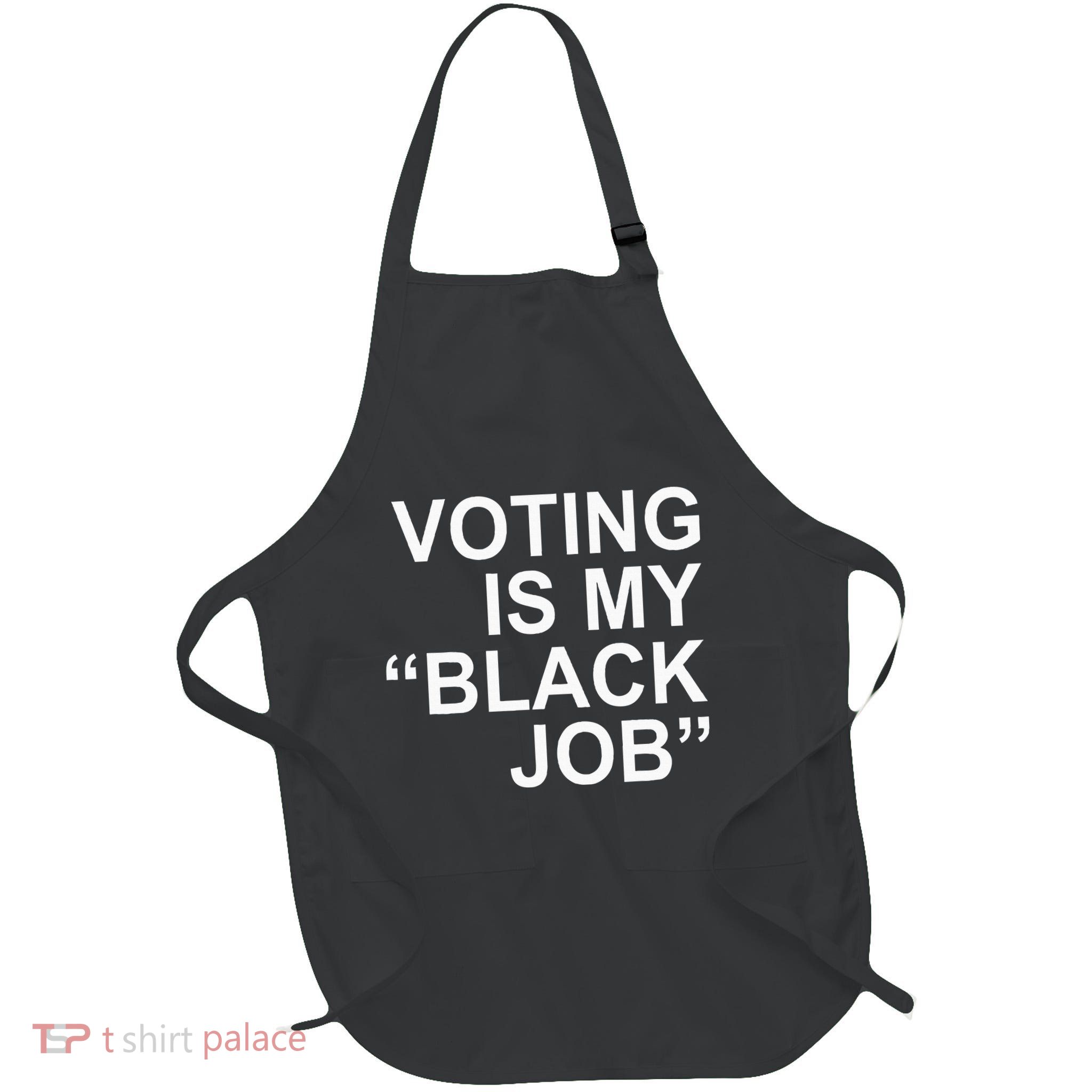 Voting Is My Black Job Apparel Full-Length Apron With Pockets