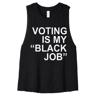 Voting Is My Black Job Apparel Women's Racerback Cropped Tank