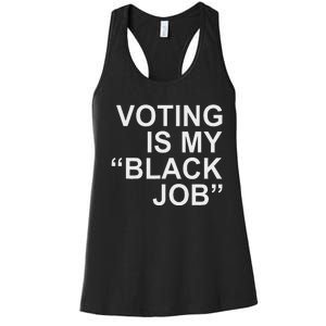 Voting Is My Black Job Proudly Women's Racerback Tank