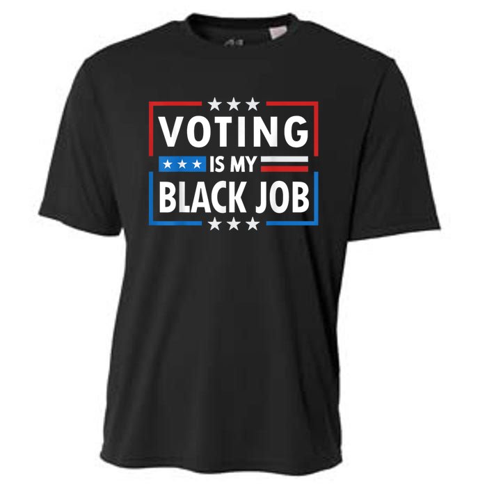 Voting Is My Black Job Funny Election 2024 Cooling Performance Crew T-Shirt