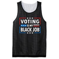 Voting Is My Black Job Funny Election 2024 Mesh Reversible Basketball Jersey Tank