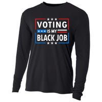 Voting Is My Black Job Funny Election 2024 Cooling Performance Long Sleeve Crew