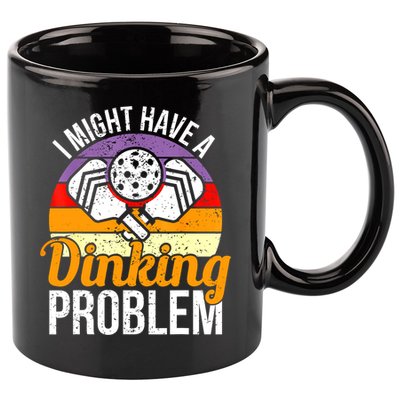 Vintage I Might Have A Drinking Problem Retro Pickleball Saying Gift 11oz C Handle Ceramic Mug