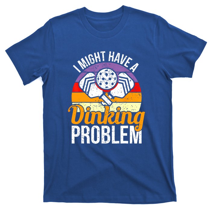 Vintage I Might Have A Drinking Problem Retro Pickleball Saying Gift T-Shirt