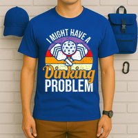 Vintage I Might Have A Drinking Problem Retro Pickleball Saying Gift T-Shirt