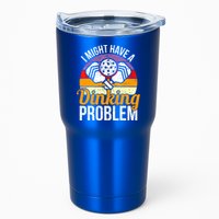 Vintage I Might Have A Drinking Problem Retro Pickleball Saying Gift Tumbler
