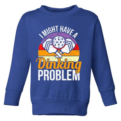 Vintage I Might Have A Drinking Problem Retro Pickleball Saying Gift Toddler Sweatshirt