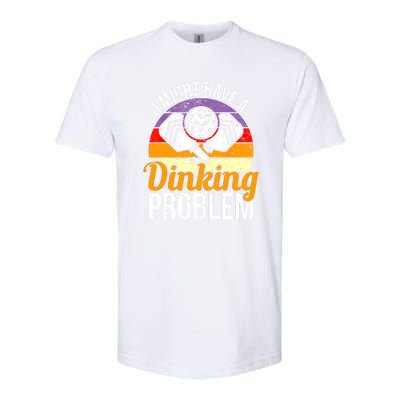 Vintage I Might Have A Drinking Problem Retro Pickleball Saying Gift Softstyle CVC T-Shirt