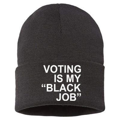 Voting Is My Black Job Sustainable Knit Beanie