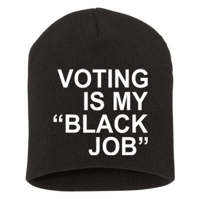 Voting Is My Black Job Short Acrylic Beanie