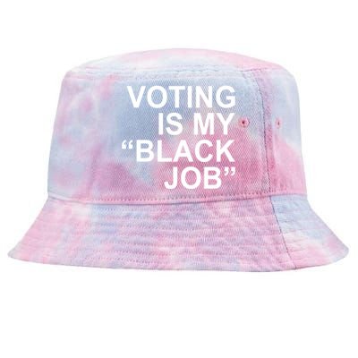 Voting Is My Black Job Tie-Dyed Bucket Hat