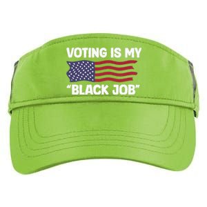 Voting Is My Black Job America Adult Drive Performance Visor