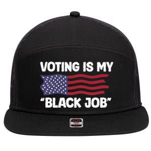 Voting Is My Black Job America 7 Panel Mesh Trucker Snapback Hat