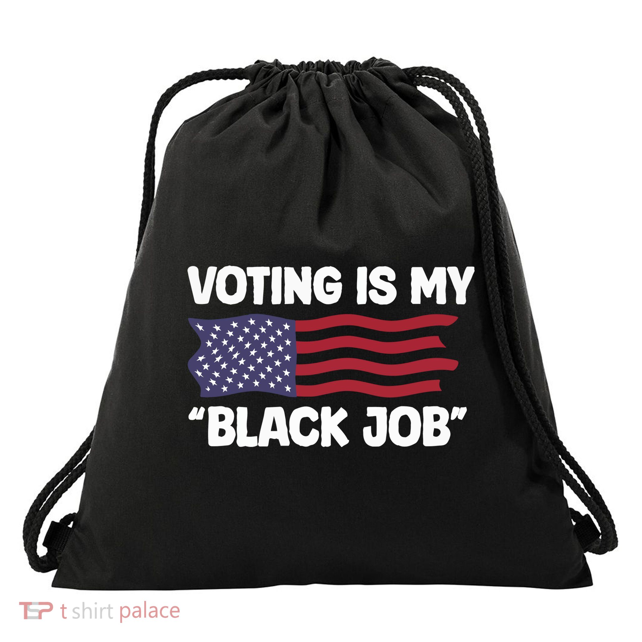Voting Is My Black Job America Drawstring Bag