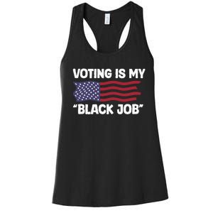 Voting Is My Black Job America Women's Racerback Tank