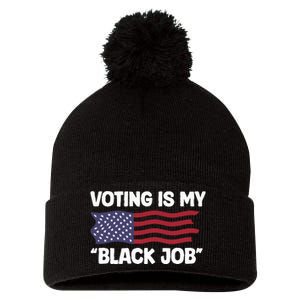 Voting Is My Black Job America Pom Pom 12in Knit Beanie