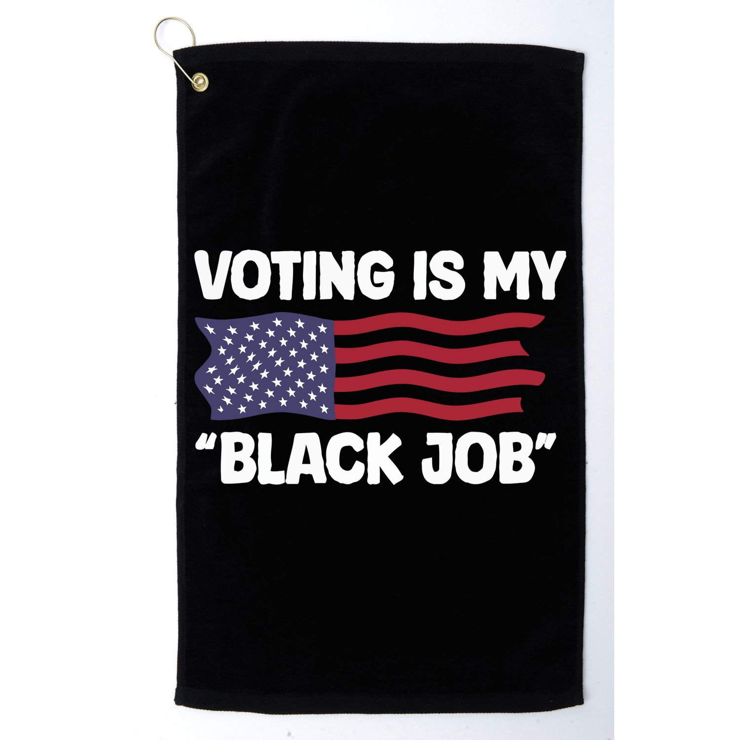 Voting Is My Black Job America Golf Towel