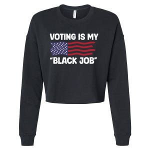 Voting Is My Black Job America Cropped Pullover Crew