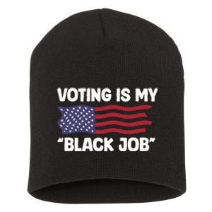 Voting Is My Black Job America Short Acrylic Beanie