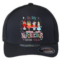 Vintage In My Nutcracker Mom Era Christmas Mom Xmas Flexfit Unipanel Trucker Cap