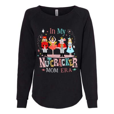 Vintage In My Nutcracker Mom Era Christmas Mom Xmas Womens California Wash Sweatshirt