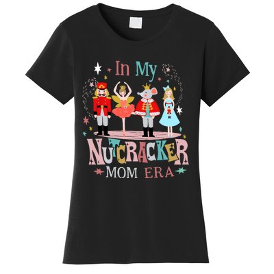 Vintage In My Nutcracker Mom Era Christmas Mom Xmas Women's T-Shirt