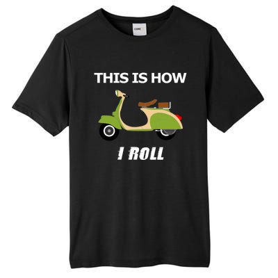 Vintage Italian Moped Gift This Is How I Roll Tall Fusion ChromaSoft Performance T-Shirt