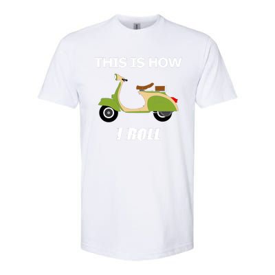 Vintage Italian Moped Gift This Is How I Roll Softstyle CVC T-Shirt