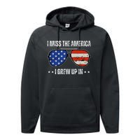 Vintage I Miss The America I Grew Up In Usa Flag Sunglasses Performance Fleece Hoodie