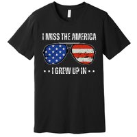 Vintage I Miss The America I Grew Up In Usa Flag Sunglasses Premium T-Shirt