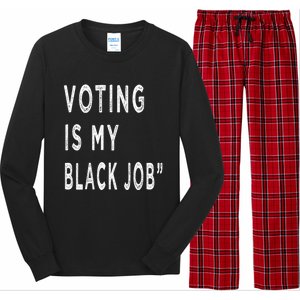 Voting Is My Black Job Long Sleeve Pajama Set