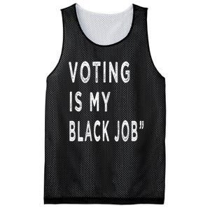 Voting Is My Black Job Mesh Reversible Basketball Jersey Tank