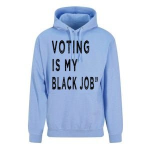 Voting Is My Black Job Unisex Surf Hoodie