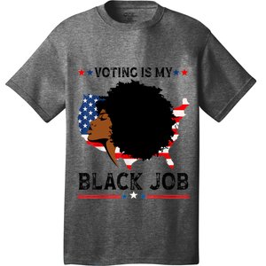 Voting Is My Black Job Black American Voting T-Shirt