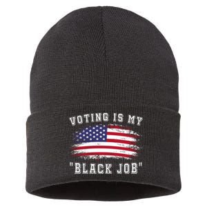 Voting Is My Black Job Sustainable Knit Beanie